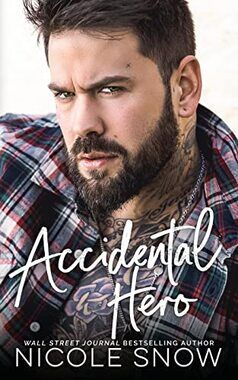 3/$5 Accidental Hero by Nicole Snow - Wall Street Journal Bestselling Author